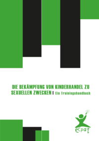 Buchcover: Die Bekämpfung von Kinderhandel zu sexuellen Zwecken – Ein Trainingsbuch